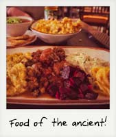 Food of the ancients!