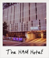 The HAM Hotel!