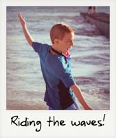 Riding the waves!