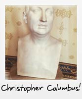 Christopher Columbus!