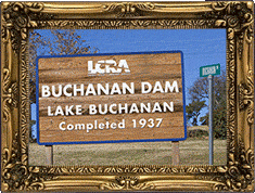 The Buchanan Dam sign!