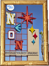 The Neon Boneyard! The Neon Boneyard!