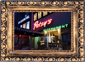 Patsy's! Patsy's!