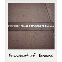 President of Panama! President of Panama!