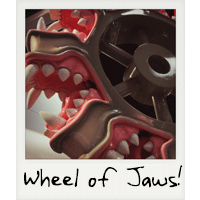 Wheel of Jaws! Wheel of Jaws!