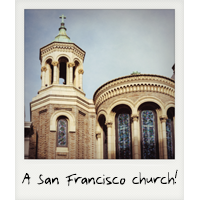 A San Francisco Church!