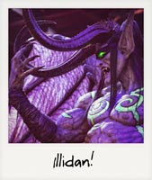 Illidan! Illidan!
