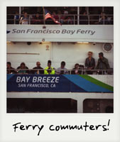 Ferry commuters!