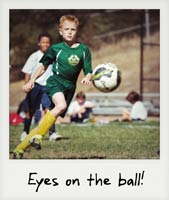 Eye on the ball!