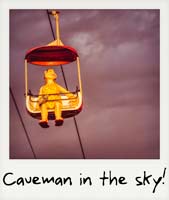 Caveman in the sky!
