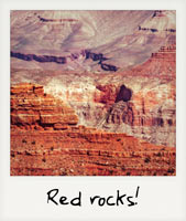 Red rocks!