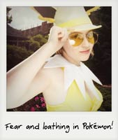 Fear and loathing in Pokemon!