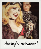 Harley's prisoner!