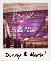Donnie and Marie!