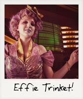 Effie Trinket!