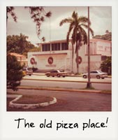 The old pizza place!