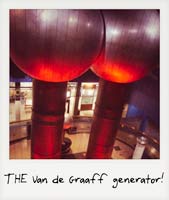 THE Van de Graaff generator!