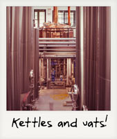 Vats and kettles!