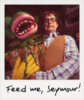 Feed me, Seymour!