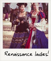 Renaissance Ladies!