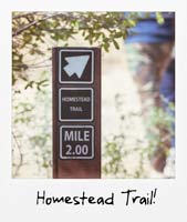 Homestead Trail!