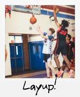 Layup!
