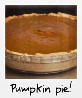 Pumpkin pie!