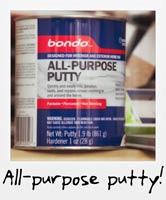 All-purpose putty!