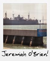 Jeremiah O'Brien!