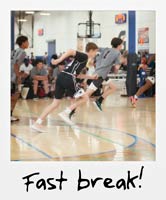 Fast break!