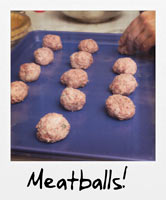 Meatballs!