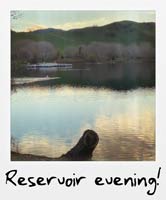 Reservoir evening!