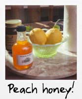 Peach honey!
