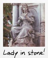 Lady in stone!