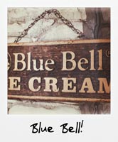 Blue Bell!