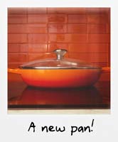 A new pan!