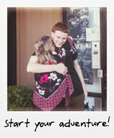 Start your adventure! Start your adventure!