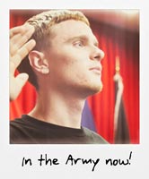 In the Army now!