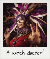 A Witch Doctor!