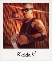 Riddick!