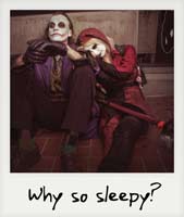 Why so sleepy?