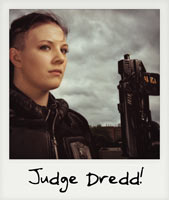 Judge Dredd!