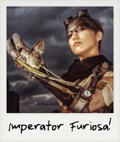 Imperator Furiosa!