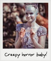 Creepy horror baby!
