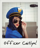 Officer Caitlyn!