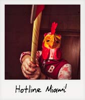 Hotline Miami!